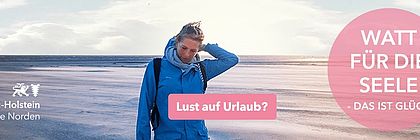 Online-Banner Watt für die Seele - zum Artikel 'Schleswig-Holstein startet nationale Online-Kampagne'